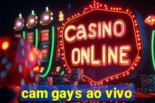 cam gays ao vivo